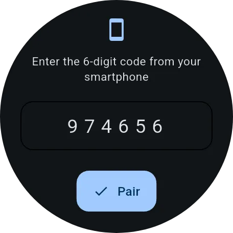 A round Wear OS screen with a six-digit pairing-code field and Pair button.